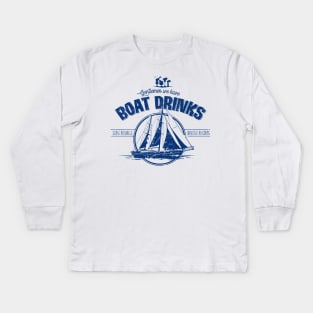 Boat Drinks Kids Long Sleeve T-Shirt